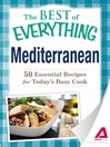 Mediterranean (eBook): 50 Essential Recipes for Today's Busy Cook